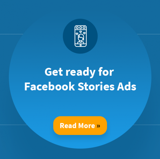 Get ready for Facebook Stories Ads