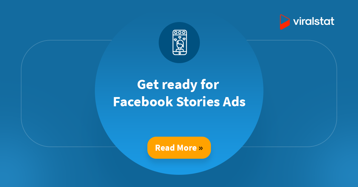 Get ready for Facebook Stories Ads